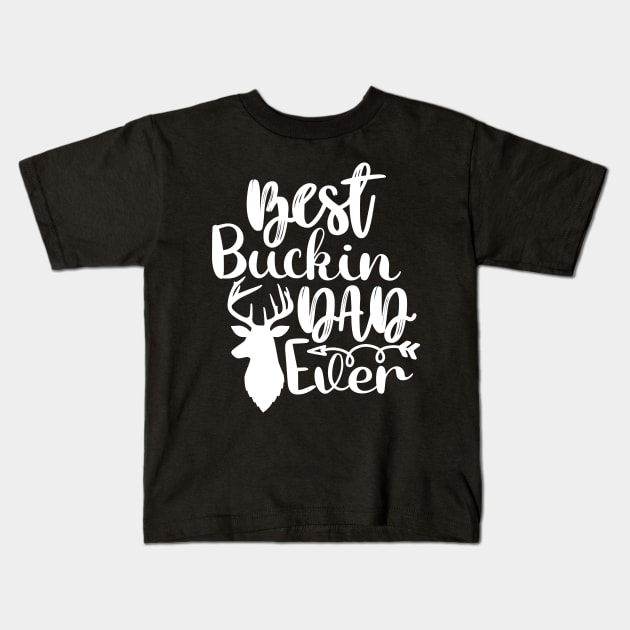 best buckin dad ever Kids T-Shirt by Johner_Clerk_Design